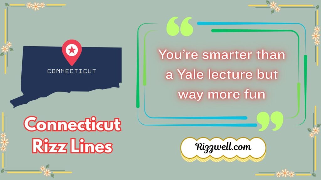 Connecticut Rizz Lines