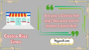 Costco Rizz Lines