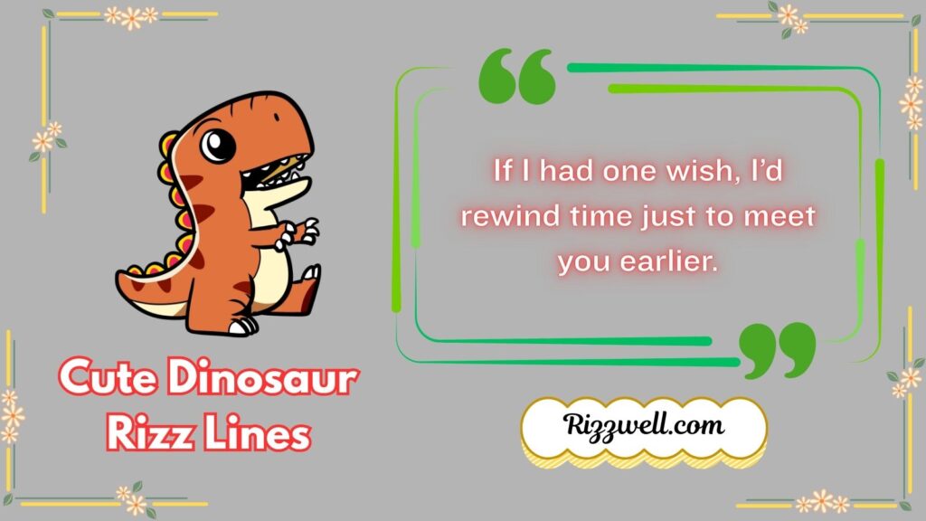 Cute Dinosaur Rizz Lines