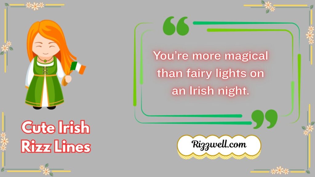 Cute Irish Rizz Lines