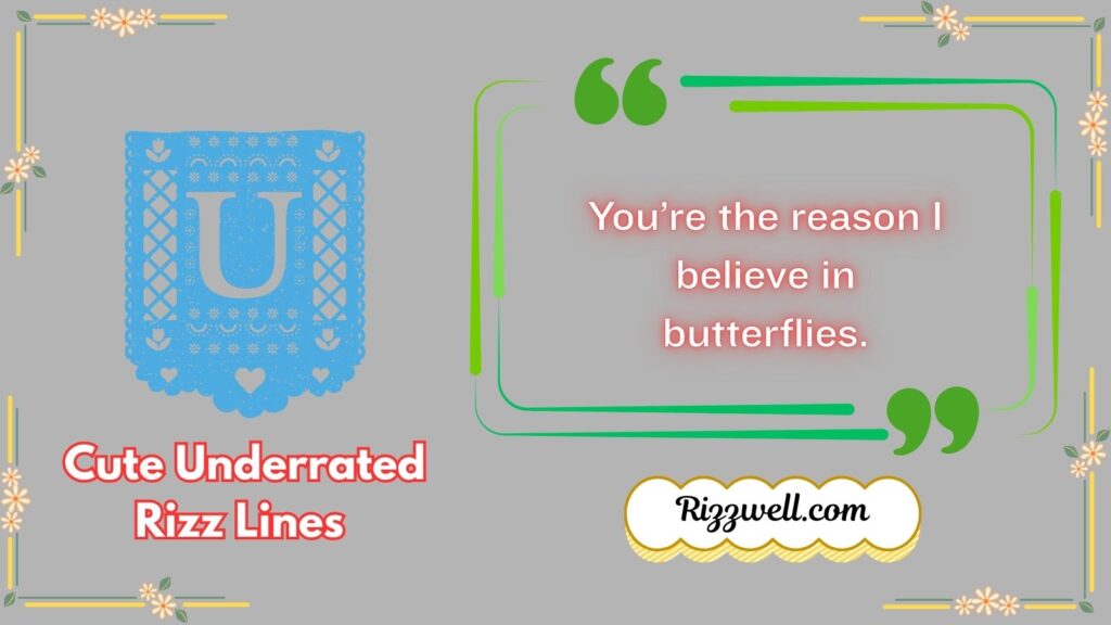 Cute underrated rizz lines