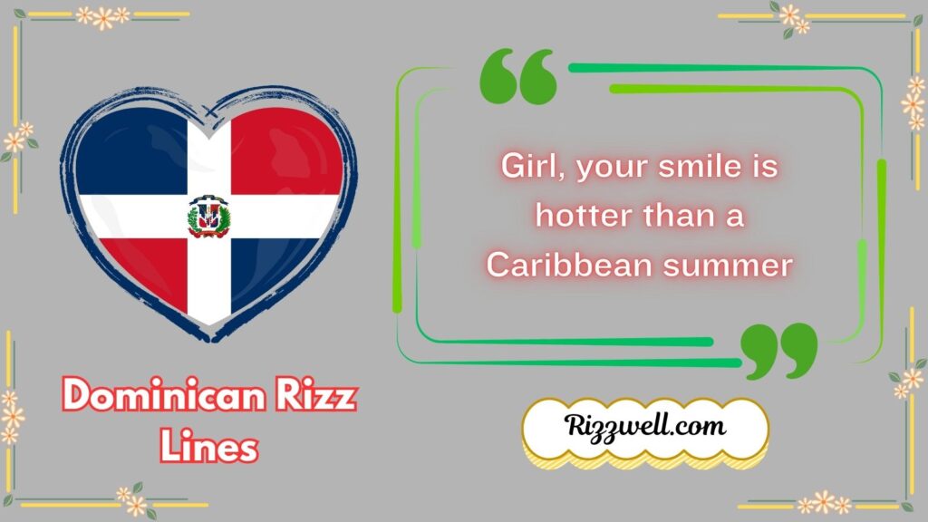 dominican rizz lines