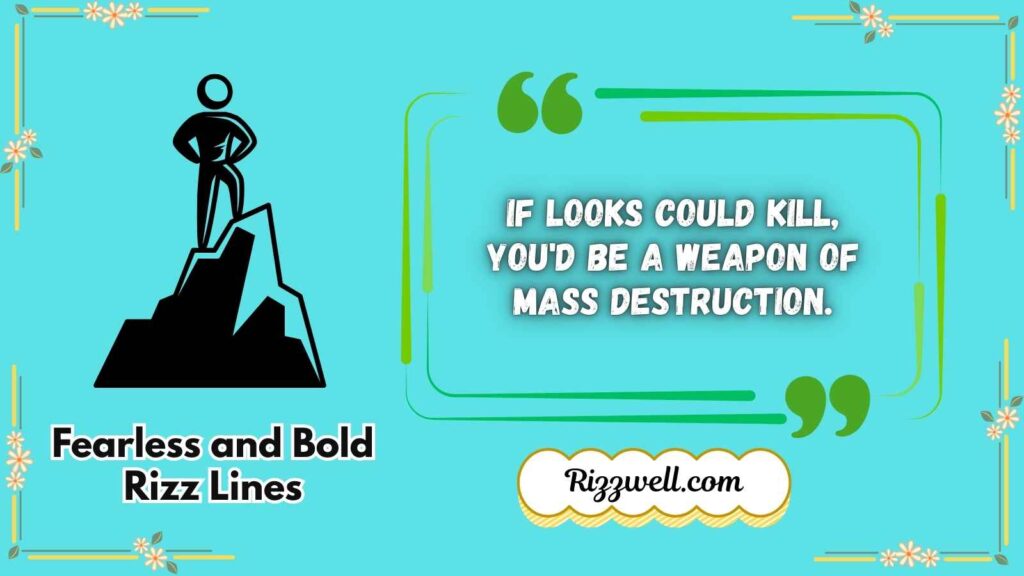 Fearless and Bold Rizz Lines