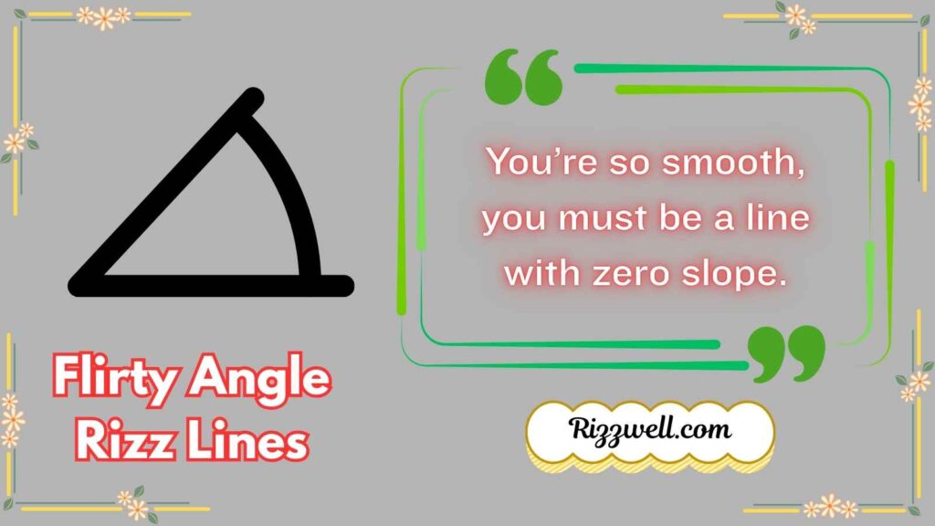 Flirty Angle Rizz Lines