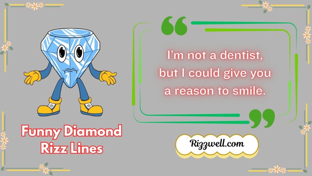 Funny Diamond Rizz Lines