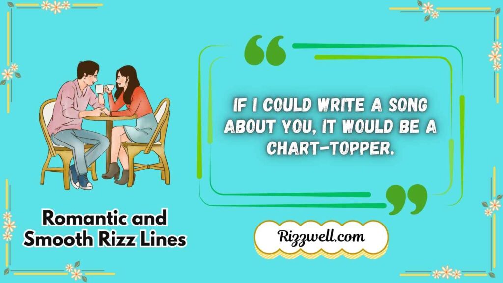 Romantic and Smooth Rizz Lines