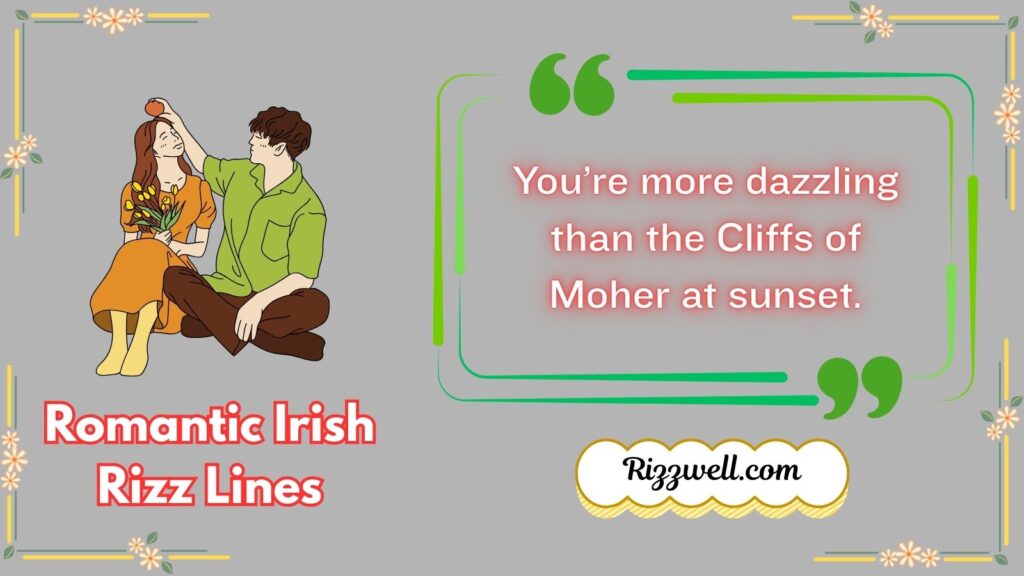 Romantic Irish Rizz Lines