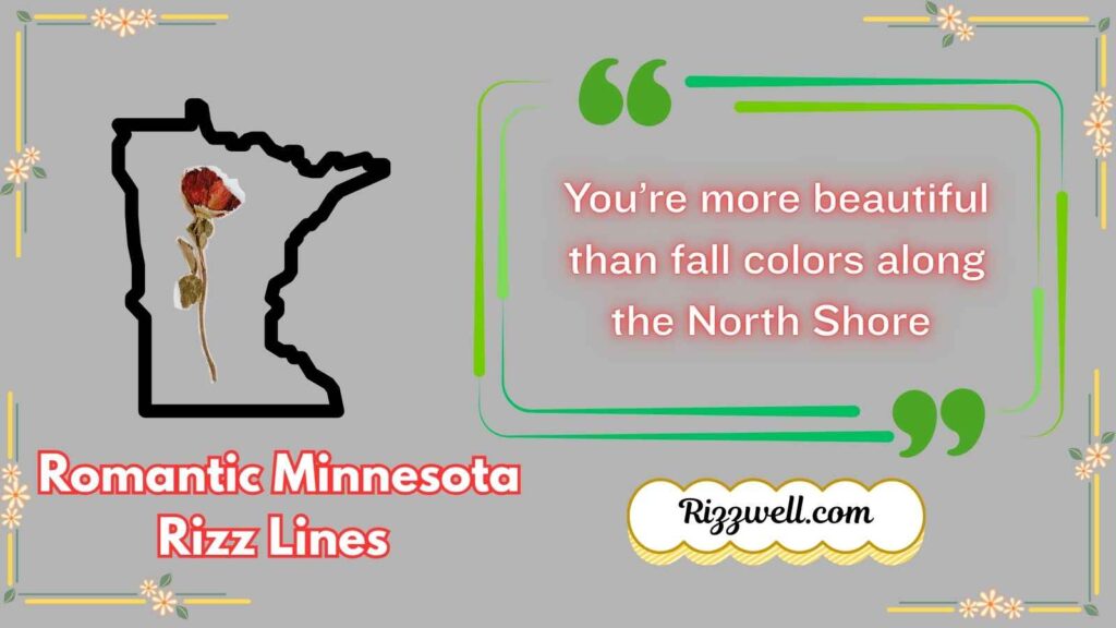 Romantic Minnesota Rizz Lines