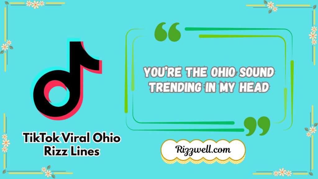TikTok Viral Ohio Rizz Lines