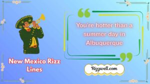 New Mexico Rizz Lines