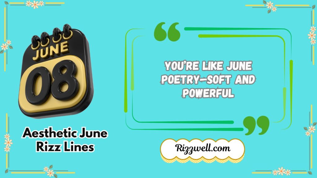 Aesthetic June Rizz Lines