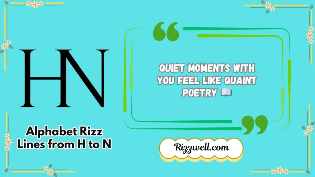 Alphabet Rizz Lines from H to N