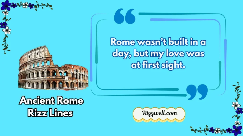 Ancient Rome Rizz Lines 