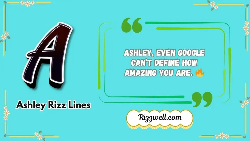 ashley rizz lines
