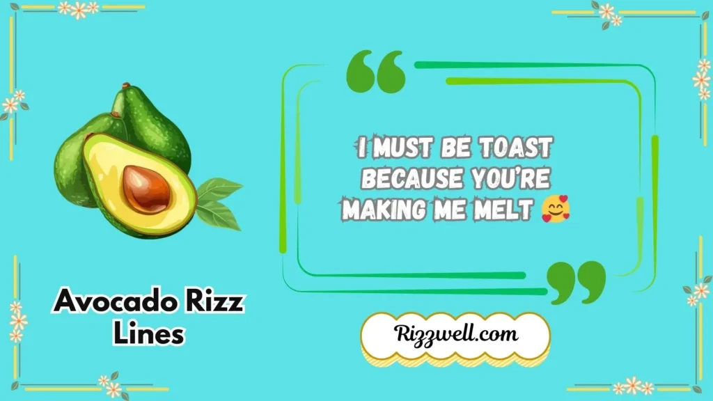 avocado rizz lines