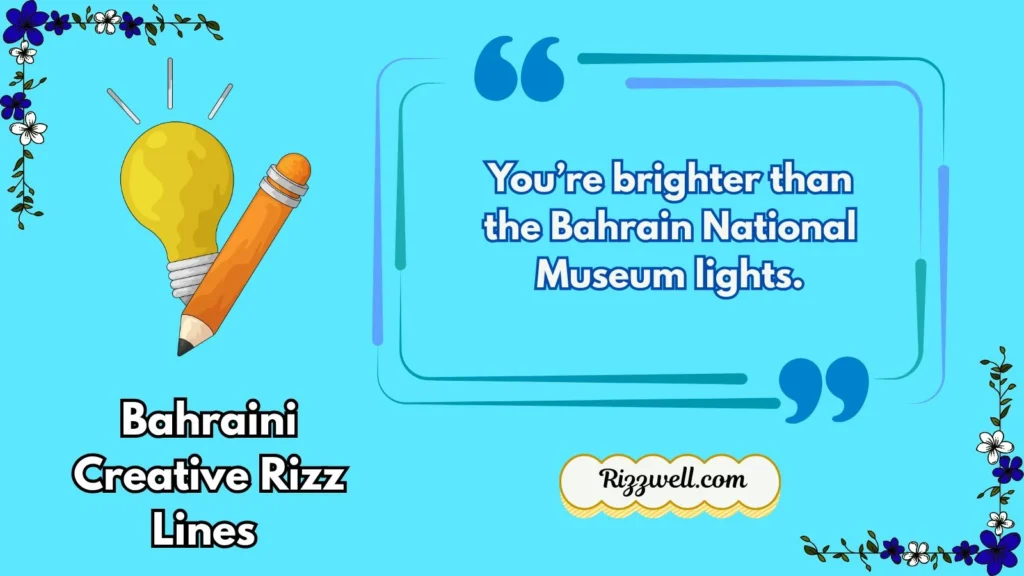 Bahraini Creative Rizz Lines 