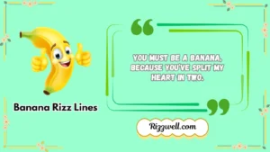 banana rizz lines