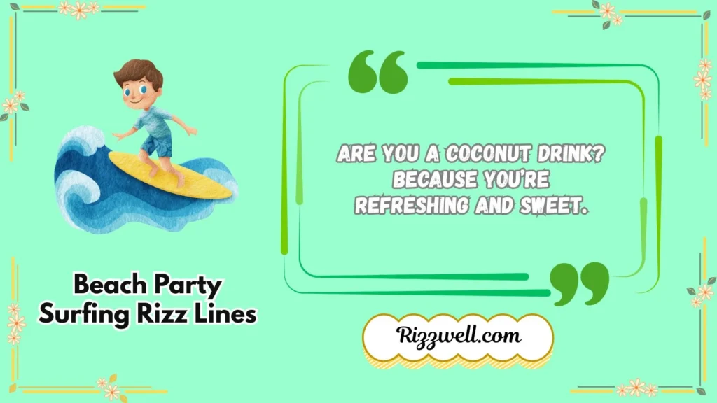 Beach Party Surfing Rizz Lines