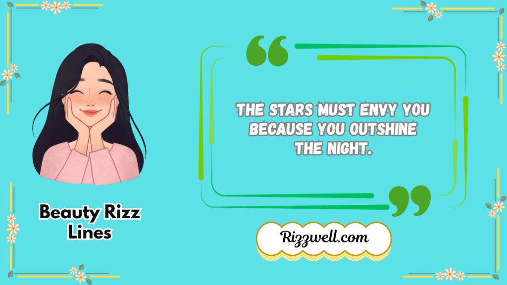 beauty rizz lines