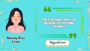 beauty rizz lines