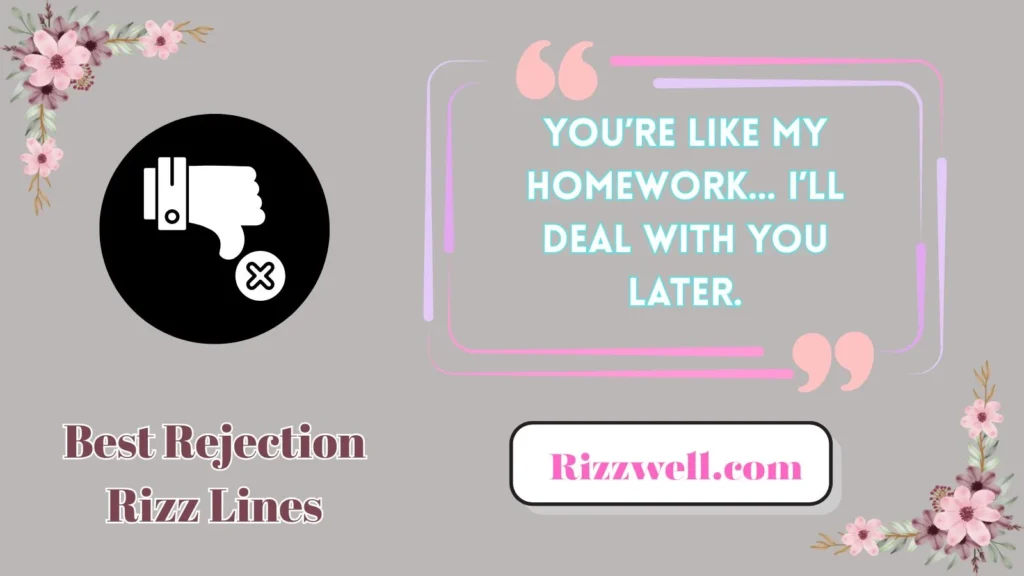 best rejection rizz lines
