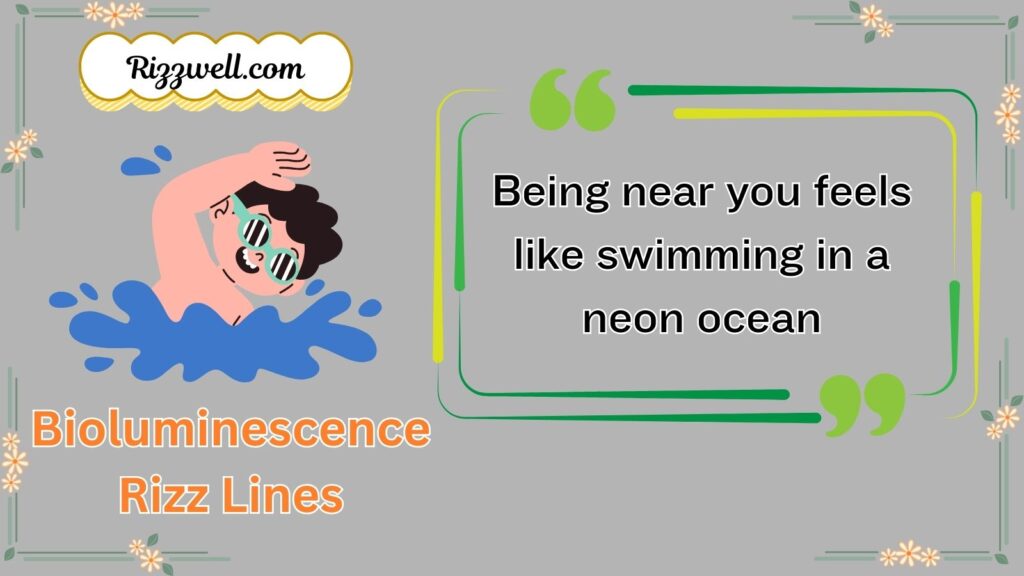 Bioluminescence Rizz Lines