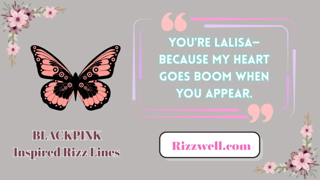 BLACKPINK Inspired Rizz Lines