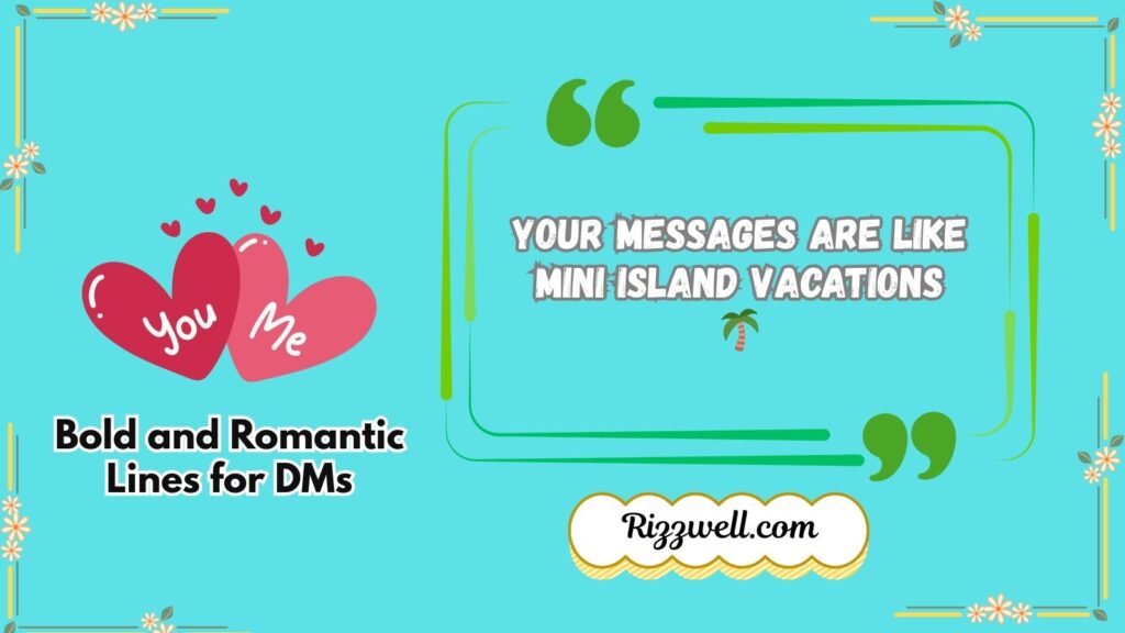 Bold and Romantic Lines for DMs