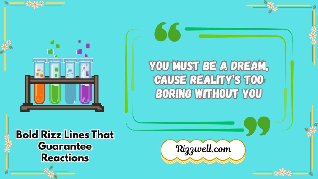 Bold Rizz Lines That Guarantee Reactions