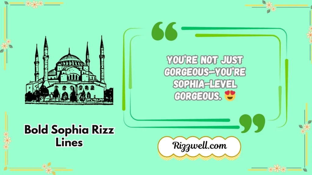 Bold Sophia Rizz Lines