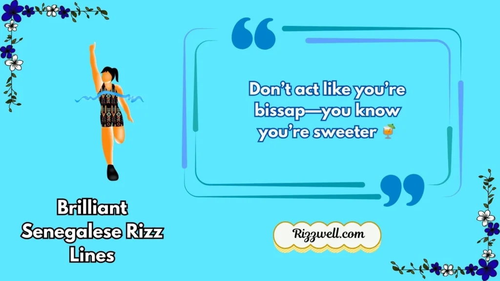 Brilliant Senegalese Rizz Lines
