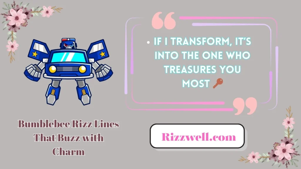 Bumblebee Rizz Lines That Buzz with Charm