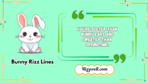 bunny rizz lines