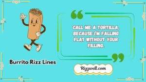 Burrito Rizz Lines