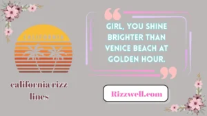 california rizz lines