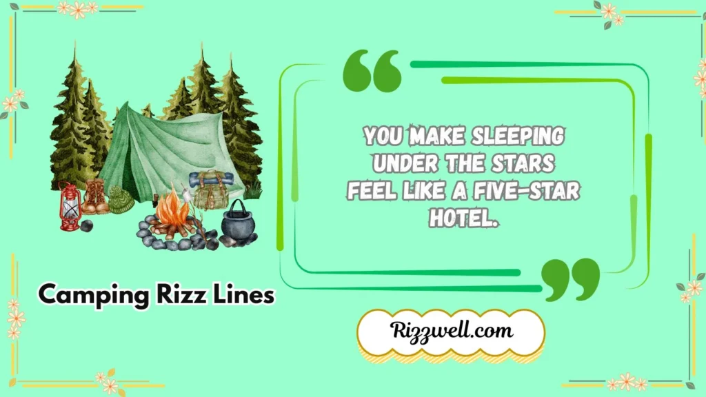 camping rizz lines