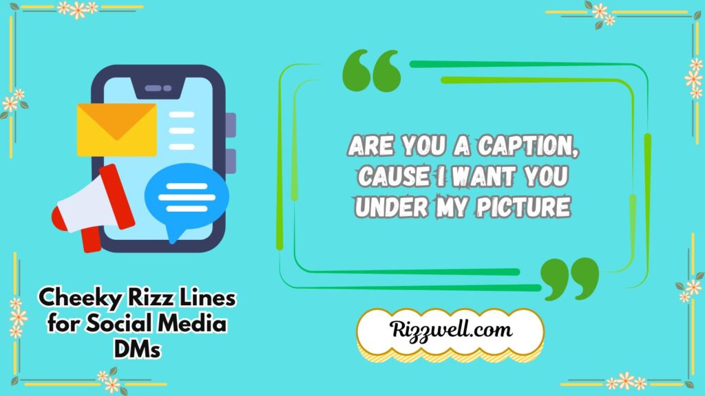 Cheeky Rizz Lines for Social Media DMs