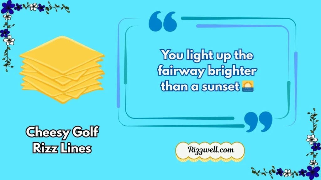 Cheesy Golf Rizz Lines