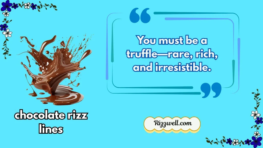 chocolate rizz lines