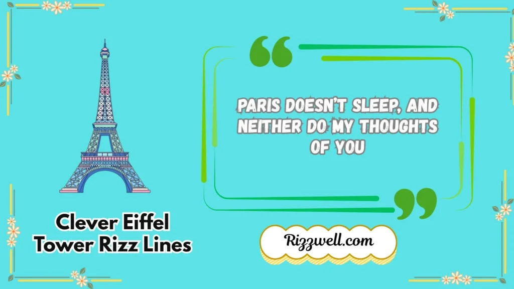 Clever Eiffel Tower Rizz Lines