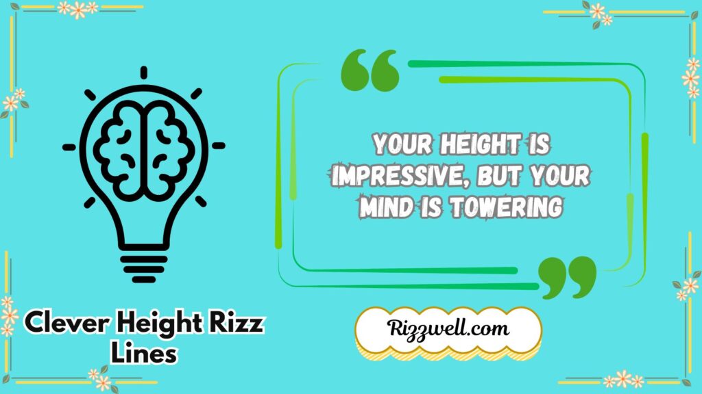 Clever Height Rizz Lines