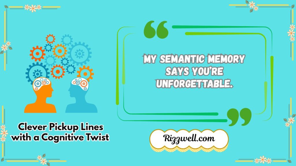 Clever Pickup Lines with a Cognitive Twist 