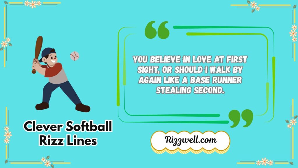 Clever Softball Rizz Lines