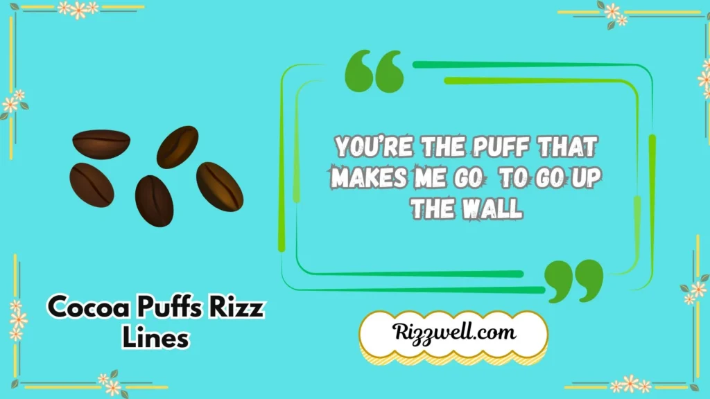 Cocoa Puffs Rizz Lines