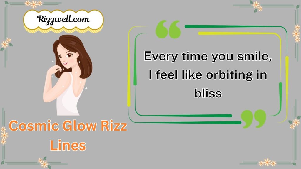 Cosmic Glow Rizz Lines