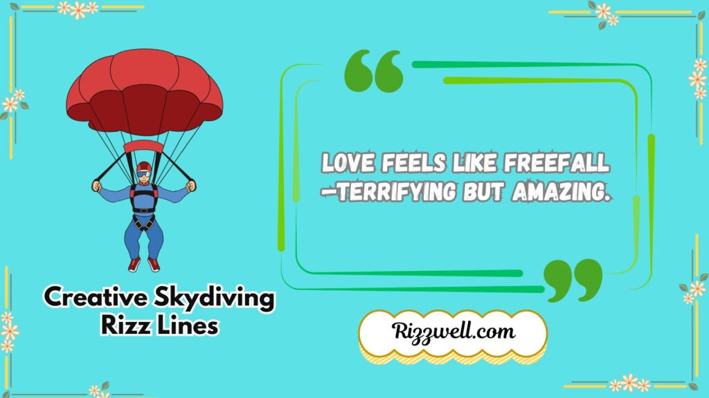 Creative skydiving rizz lines