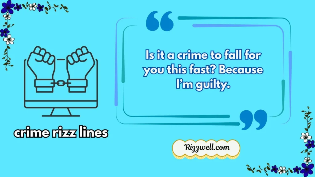 crime rizz lines