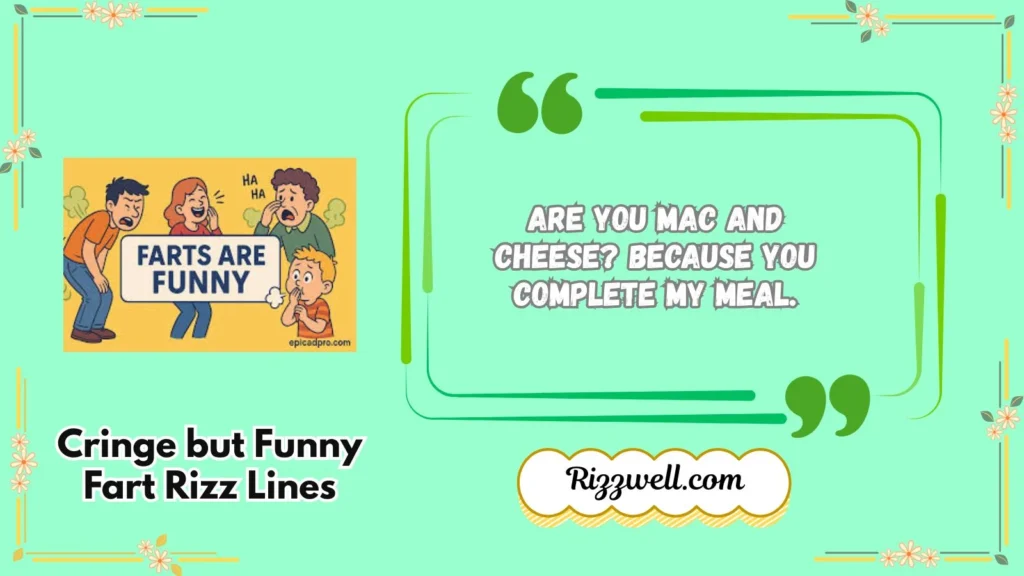 Cringe but Funny Fart Rizz Lines