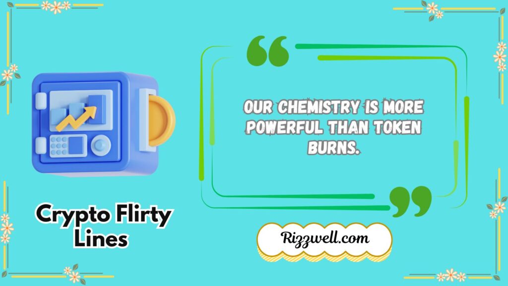 Crypto Flirty Lines 