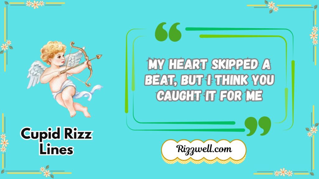 cupid rizz lines